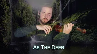 As The Deer - Jonathan Anderson Violin Hymns