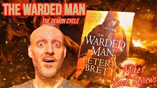 The Warded Man by Peter V. Brett Is A Uniquely Fresh Idea For a Fantasy World