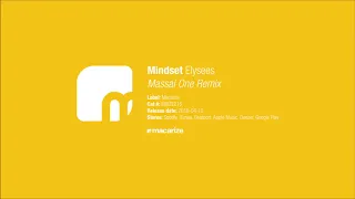 Mindset - Elysees (Massai One Remix) [Macarize]