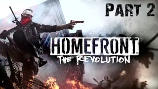 Guerilla Teams (Homefront: The Revolution - Uncut Playthrough - PC - Part 2)