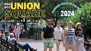 Union Square New York City | Summer walk in the Park | Broadway | W 28th ST | E 17th ST...more