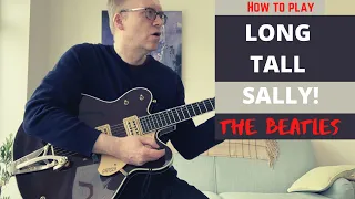 LONG TALL SALLY - Beatles Style Guitar lesson on a LOVELY LOVELY Gretsch G6122 Country Classic 1962