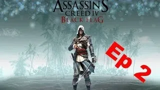 SPAIN!!!! - Edvard Connor The Assassin - Assassins Creed 4: Black Flag - {EP 2}