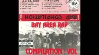 Bay Area Rap Compilation - Just A Way Of Life