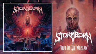 STORMBORN - "Out In The Wheird"
