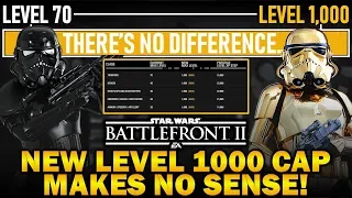 NEW LEVEL 1000 CAP MAKES NO SENSE! Star Wars Battlefront 2