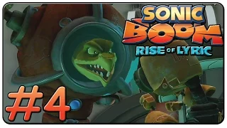 Sonic Boom Rise of Lyric Walkthrough Part 4