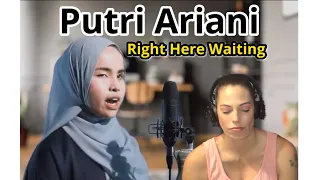 AMERICAN REACTS TO PUTRI ARIANI | RIGHT HERE WAITING