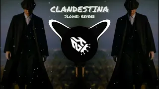 Clandestina (slowed reverb)-#bassboosted #music #slowed_reverb