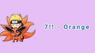 7!! - Orange (Slowed) With Lyrics + Terjemahan Indonesia #viraltiktok