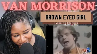 Van Morrison - Brown Eyed Girl (1967)REACTION