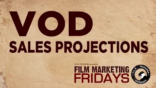 Film Marketing Fridays - VOD Sales Projections