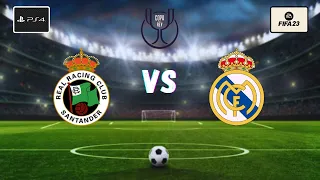 MODO CARRERA ( FIFA 23 PS4 ) VUELTA DE SEMIFINAL ( R.RACING CLUB VS  REAL MADRID ) COPA DEL REY