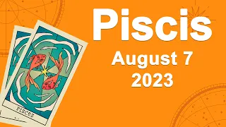 Pisces  horoscope for today August 7 2023 ♓️ Dont Miss The Details