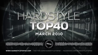 March 2010 | Hardstyle Top 40 Archive