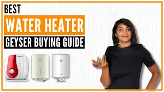 Best geyser in India 2023 | How to select the top water heater