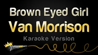 Van Morrison  - Brown Eyed Girl (Karaoke Version)