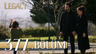 Emanet 377. Bölüm | Legacy Episode 377