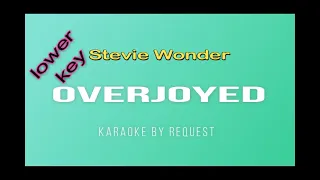 Overjoyed Low Key Easy Singing Karaoke Stevie Wonder