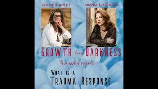 What is a "Trauma Response"