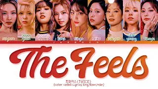 TWICE 'The Feels' Lyrics (Color Coded Lyrics)