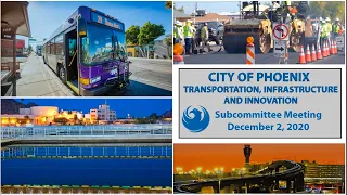 PHX Transportation, Infrastructure and Innovation Subcommittee Meeting, December 2, 2020