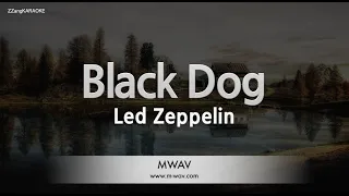 Led Zeppelin-Black Dog (Karaoke Version)