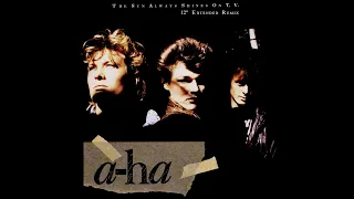 a-ha: The Sun Always Shines On T. V. - 12" Extended Mix