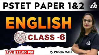 PSTET English Preparation 2024 | PSTET Paper 1 & 2 | Punjab PSTET 2024 | By Pooja Mam #6