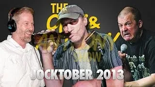 Opie & Anthony: Jocktober - The Kane Show (10/21/13)