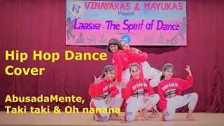 Kids Hip hop Dance | Abusadamente, Taki Taki & Oh Nanana | Mayukas Choreography