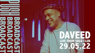 DAVEED (PUSH - SOLO CLUB - 29.04.22)