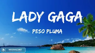 Peso Pluma - LADY GAGA (Video Letras)