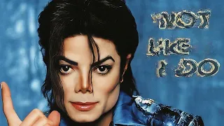 [AI] Michael Jackson - Not Like I Do