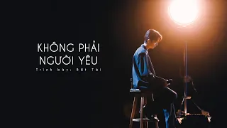 [Vietsub + Kara] 不是爱人 Không phải người yêu || Bất Tài