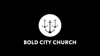 Sunday Service | September 17, 2023 | Bold City Church