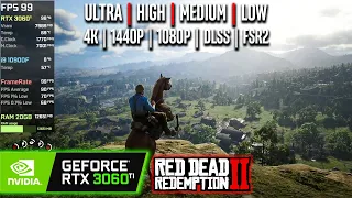 RTX 3060 Ti | Red Dead Redemption 2 - 4K, 1440p, 1080p, DLSS, FSR2 - Ultra, High, Med, Low