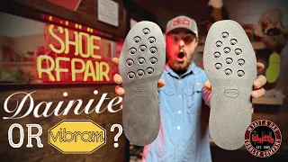 Dainite or Vibram Eton — Which is Best?