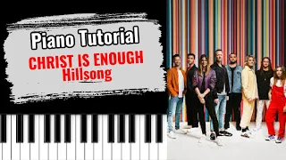 🎹 CHRIST IS ENOUGH by Hillsong (easy piano tutorial lesson free)