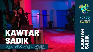 KAWTAR SADIK - Visa For Music 2021