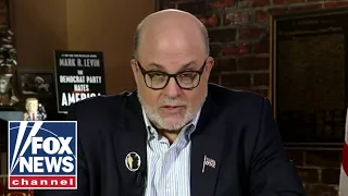 Mark Levin: The Biden regime 'intentionally' did this