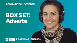 BOX SET: English adverbs - 8 English grammar lessons in 27 minutes!