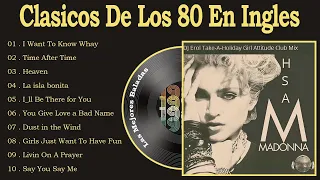 Grandes Exitos De Los 80 y 90 - Musica De Los 80 y 90 En Inglés - Classico Canciones 80s