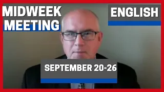 English Midweek Meeting 2021(Midweek Meeting September 20-26)