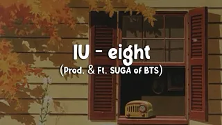 IU - eight (Prod. & Feat. SUGA of BTS) [INDO LIRIK]