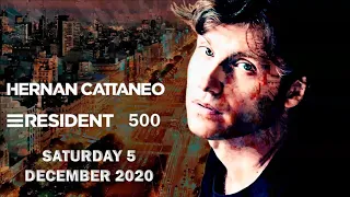 Hernan Cattaneo Resident 500 December 05 2020