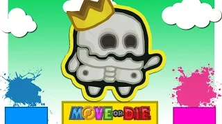 Move or Die | Монтаж#2 | Смешные моменты - ДВИГАЙСЯ ИЛИ УМРИ