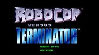 [Rus] Летсплей RoboCop versus The Terminator (односерийник)