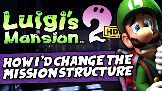 How I Would Change the Mission Structure in Luigi's Mansion 2 HD - ZakPak
