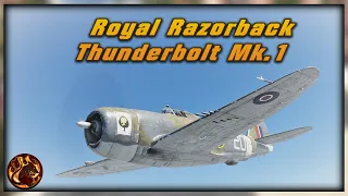 Thundering Love - British Thunderbolt Mk.1 in War Thunder